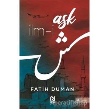 İLM-I AŞK BULANLAR, ARAYANLARDIR - FATIH DUMAN