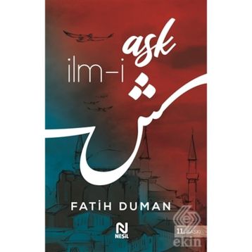İLM-I AŞK BULANLAR, ARAYANLARDIR - FATIH DUMAN