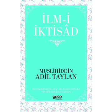 İlm-i İktisad - Muslihiddin Adil Taylan
