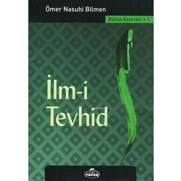 İlm-i Tevhid - Ömer Nasuhi Bilmen