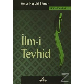 İlm-i Tevhid - Ömer Nasuhi Bilmen
