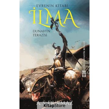 İlma - Dunah’ın Terazisi - A. S. Durmaz