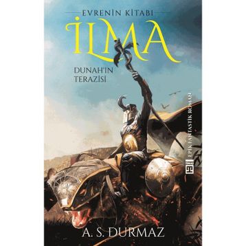 İlma - Dunah’ın Terazisi - A. S. Durmaz