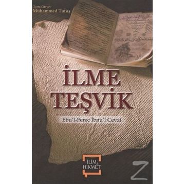 İLME TEŞVİK - İMAM-I GAZALI