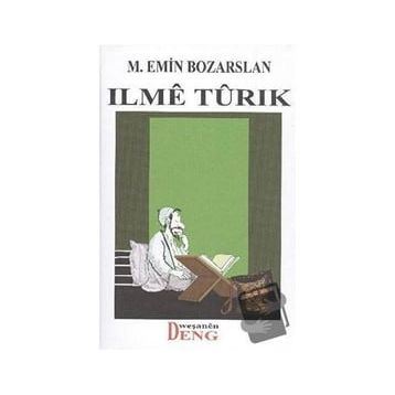 Ilme Turık - M. Emin Bozarslan
