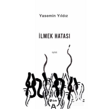 İlmek Hatası - Yasemin Yıldız