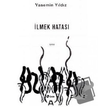 İlmek Hatası - Yasemin Yıldız