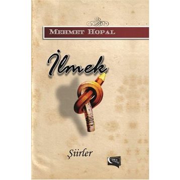 İlmek - Mehmet Hopal