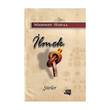 İlmek - Mehmet Hopal