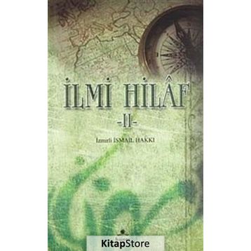İLMİ HILAF II - İZMİRLİ İSMAİL HAKKI