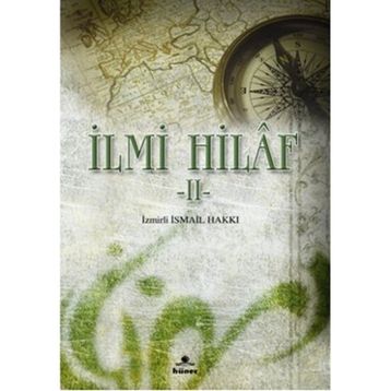 İLMİ HILAF II - İZMİRLİ İSMAİL HAKKI