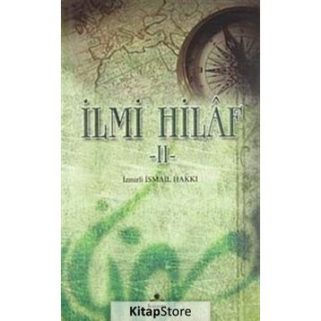 İLMİ HILAF II - İZMİRLİ İSMAİL HAKKI