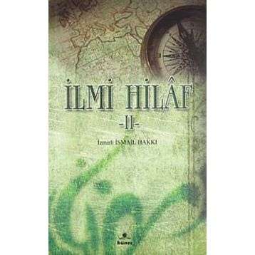 İLMİ HILAF II - İZMİRLİ İSMAİL HAKKI