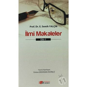 İlmi Makaleler Cilt 1 - E. Semih Yalçın