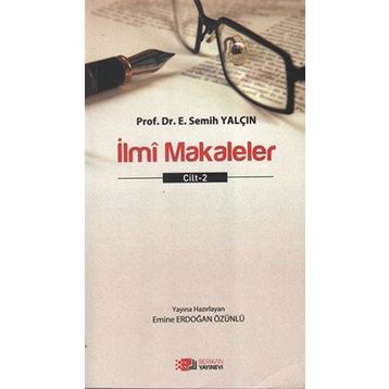 İlmi Makaleler Cilt - 2 - E. Semih Yalçın