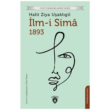 İlmi Sima 1893 - Halit Ziya Uşaklıgil