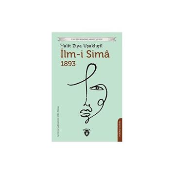 İlmi Sima 1893 - Halit Ziya Uşaklıgil