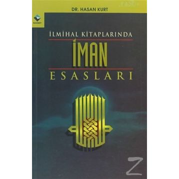 İlmihal Kitaplarında İman Esasları - Hasan Kurt