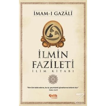 İlmin Fazileti - İmam-ı Gazali