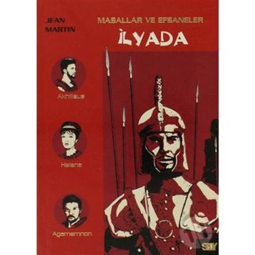 İlyada Masallar ve Efsaneler - Jean Martin