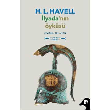 İlyada’nın Öyküsü - H. L. Havell