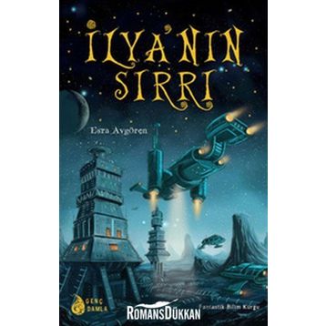 İLYA'NIN SIRRI - ESRA AVGÖREN