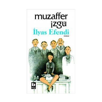 İLYAS EFENDI - MUZAFFER İZGU