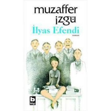 İLYAS EFENDI - MUZAFFER İZGU
