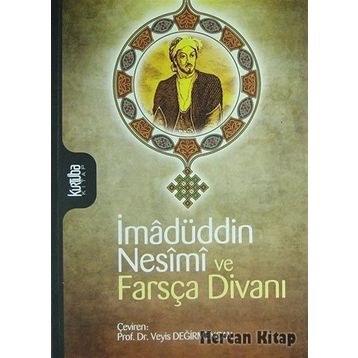 İmadüddin Nesimi ve Farsça Divanı - Veyis Değirmençay