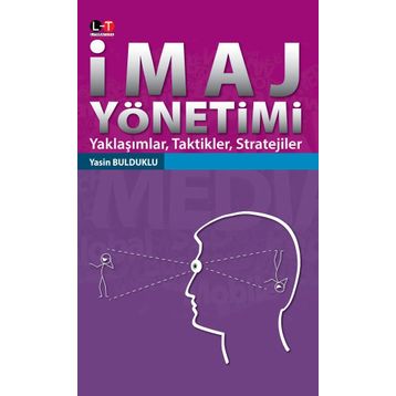 İmaj Yönetimi - Yasin Bulduklu