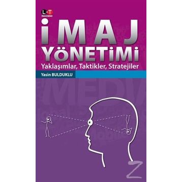 İmaj Yönetimi - Yasin Bulduklu