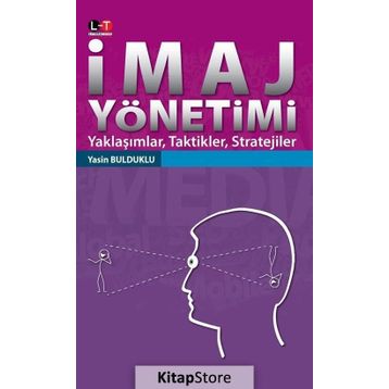 İmaj Yönetimi - Yasin Bulduklu