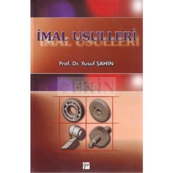 İMAL USULLERI - YUSUF ŞAHIN