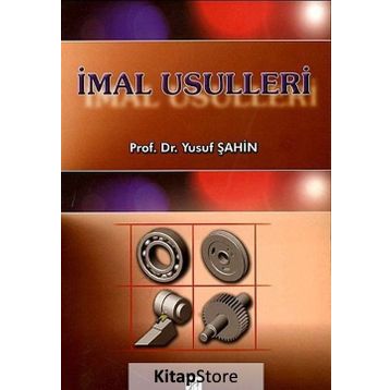 İMAL USULLERI - YUSUF ŞAHIN
