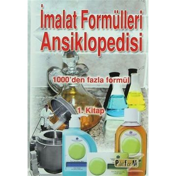 İmalat Formülleri Ansiklopedisi 1. Kitap - M. Şekercioğlu