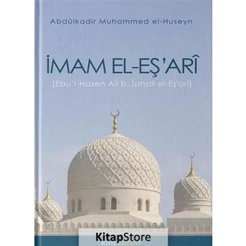 İmam El-eş'ari - Abdulkadir Muhammed El-huseyn