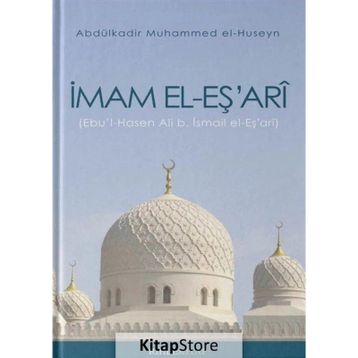 İmam El-eş'ari - Abdulkadir Muhammed El-huseyn