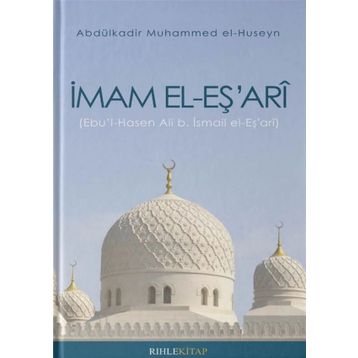 İmam El-eş'ari - Abdulkadir Muhammed El-huseyn
