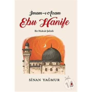 İMAM-I AZAM EBU HANIFE - EKREM SAĞIROĞLU