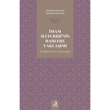 İmam Maturidinin Hadlere Yaklaşımı