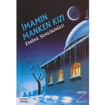 İmamın Manken Kızı - Emine Şenlikoğlu