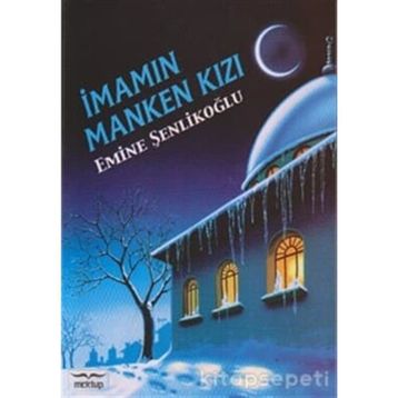İmamın Manken Kızı - Emine Şenlikoğlu