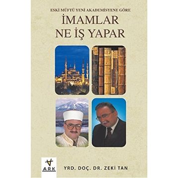 İmamlar Ne İş Yapar - Zeki Tan