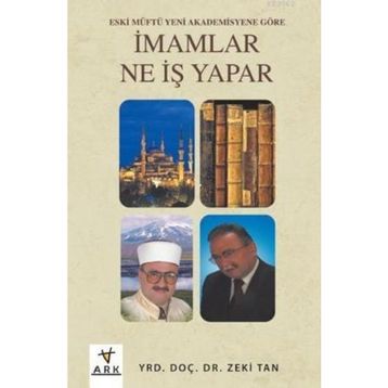 İmamlar Ne İş Yapar - Zeki Tan