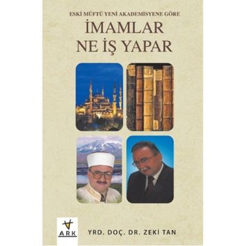 İmamlar Ne İş Yapar - Zeki Tan
