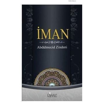 İman - Abdülmecid Zindani