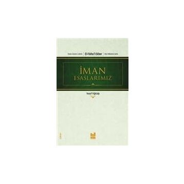 İMAN ESASLARI - İSMAİL MUTLU