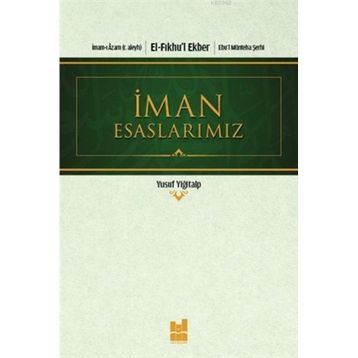 İMAN ESASLARI - İSMAİL MUTLU