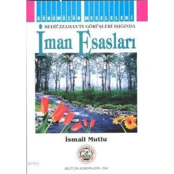 İMAN ESASLARI - MEHMET DOĞRU