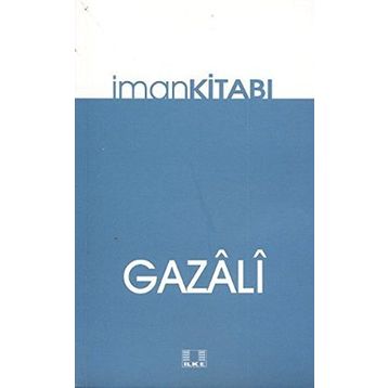 İMAN KİTABI - İMAM-I GAZALI